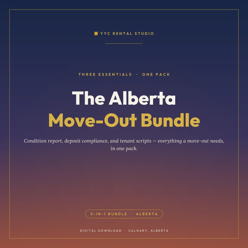 Alberta Move-Out Bundle — condition report, deposit kit, and tenant scripts in one pack